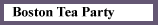 Boston Tea Party