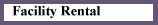 Facility Rental
